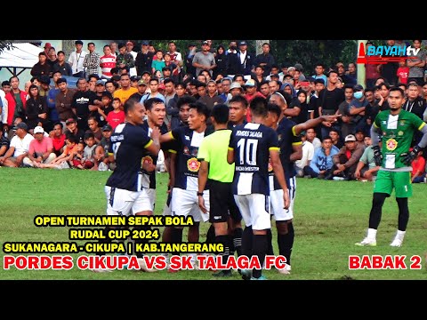 KETAT & KERASNYA PEREBUTAN TIKET GRAND FINAL ANTARA PORDES CIKUPA VS SK TALAGA FC | BABAK 2