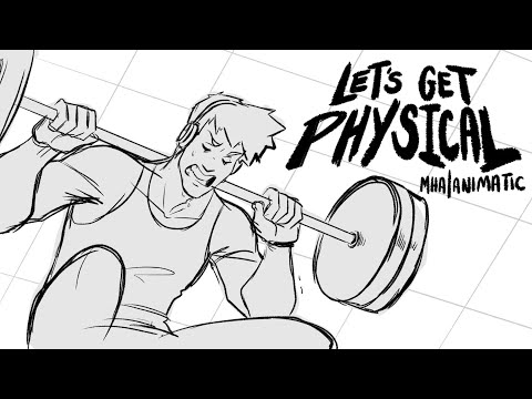 Let's Get Physical | MHA KRBK ANIMATIC