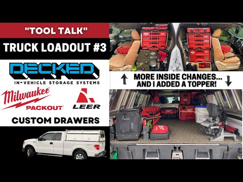 Truck Loadout Part 3 / DECKED, Milwaukee Packout, & Leer Topper / More Changes #tools #milwaukee