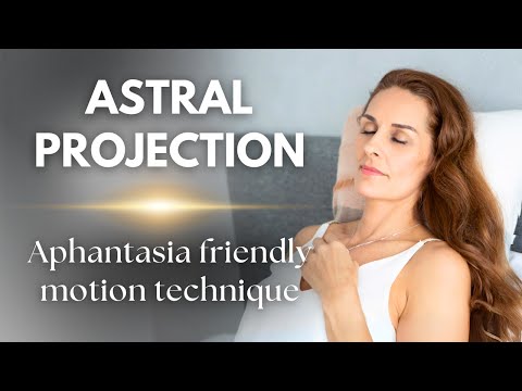 Astral Projection | Aphantasia Friendly | Guided Meditation to Have an Out of Body Experience