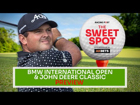 BMW International Open & John Deere Classic Preview | Golf Tips | The Sweet Spot | AK Bets