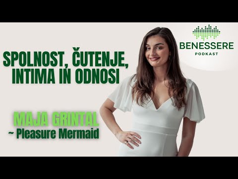 Osebnostna rast skozi spolnost z Majo Grintal - Podkast Benessere #24 @pleasuremermaid9473