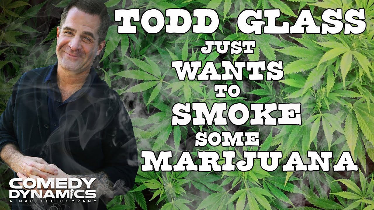 Todd Glass Just Wants to Smoke Some Marijuana - Talks About Stuff