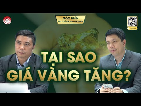 TẠI SAO GIÁ VÀNG TĂNG MẠNH? BÁO CÁO WORLD BANK VỀ CÁC NGÂN HÀNG TRUNG ƯƠNG TĂNG CƯỜNG MUA VÀO