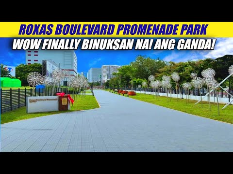 Roxas Boulevard Promenade Park Finally Binuksan na!