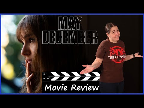 May December (2023) - Netflix Movie Review