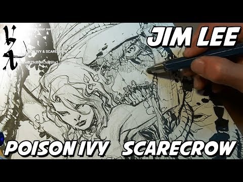 Jim Lee drawing Scarecrow and Poison Ivy