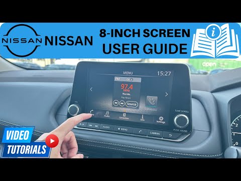 Nissan Tutorial - 8-Inch Infotainment Screen - User Guide & Feature Walkthrough