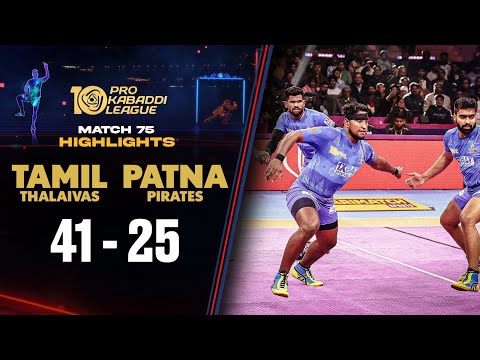 Ajinkya Pawar's Super 10 Helps Thalaivas Win Against Patna Pirates | PKL 10 Highlights Match #75