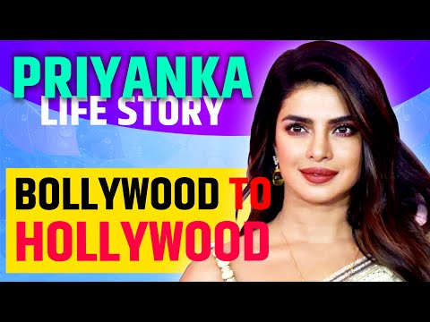 Priyanka Chopra Biography | प्रियंका चोपड़ा Life Story | Bollywood Actress