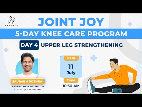 Day 4: Joint Joy (Knee Care Program)