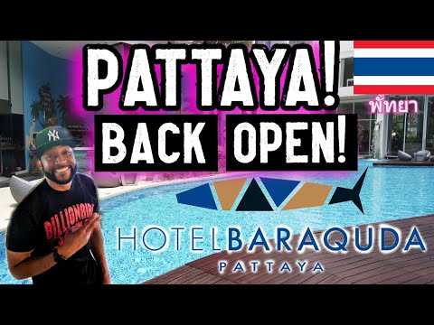 PATTAYA THAILAND FULLY OPEN | BEST NEW HOTEL = BARAQUDA?! [4K]