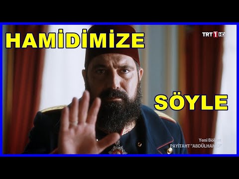 ABDULHAMİD (hamidimize söyle bize salavat getirmeyi unuttu)