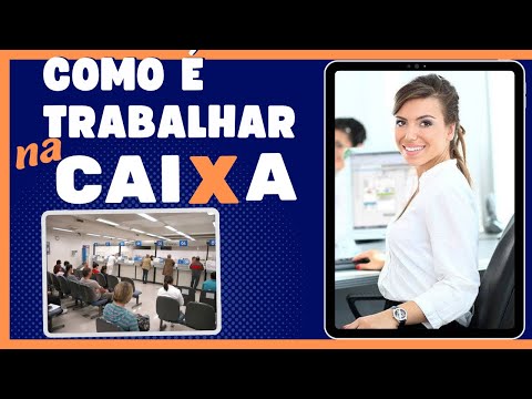 Rotina do técnico bancário da CAIXA - Dia a dia de um concursado de Banco - Caixa Econômica Federal