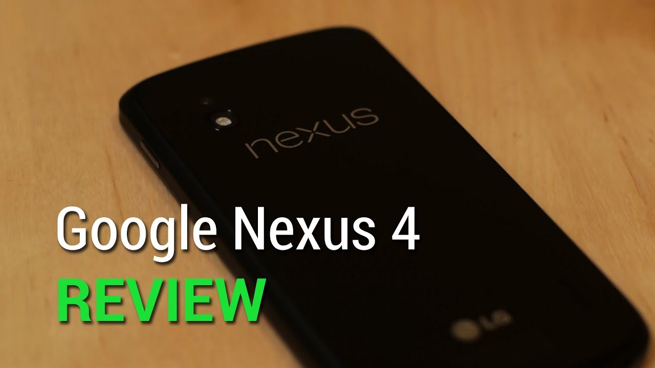 Google Nexus 4 review!