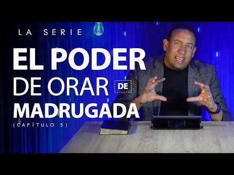 🙏El poder de orar de madrugada 🙏 Cap.5 - Pastor Juan Carlos Harrigan