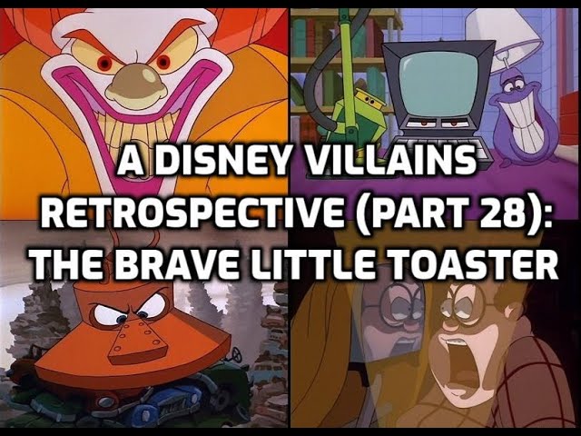 A Disney Villains Retrospective, Part 28: The Brave Little Toaster (ft. DIRECTOR Jerry Rees)
