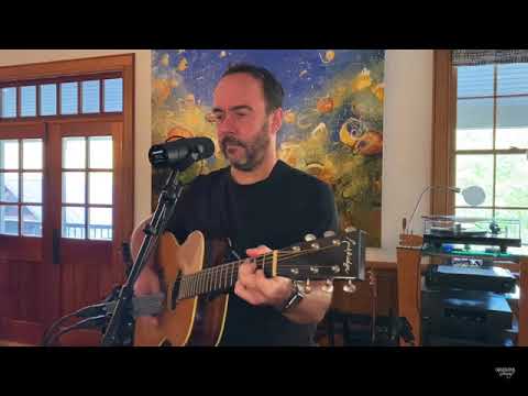 Dave Matthews ~ “Father and Son” 2020-12-05