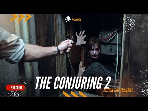 The Conjuring 2 || YouVidIt - Action Cut