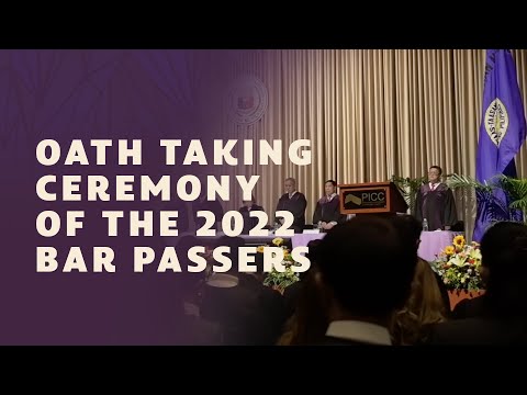 Oath Taking Ceremony of the 2022 Bar Examinations Passers