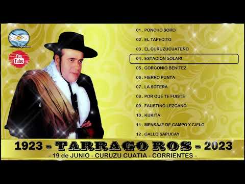 👑​ 👑 TARRAGO ROS "EL REY"  👑​ 👑19 DE JUNIO DE 1923  👑​ 👑 A UN SIGLO DE SU NACIMIENTO  👑​ 👑