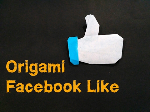 Tutorial : How to make an Origami Facebook Like Sign (Tadashi Mori)