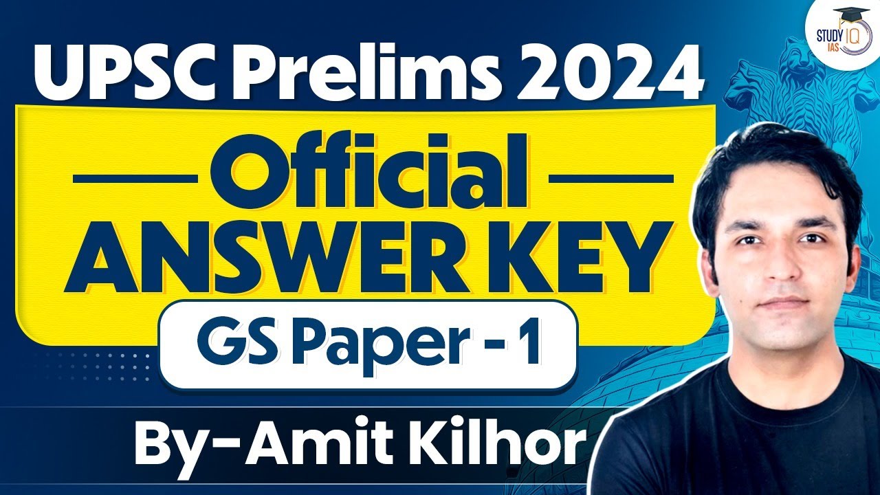 UPSC Prelims 2024 Answer Key GS Paper 1 UPSC 2024 Official Answer