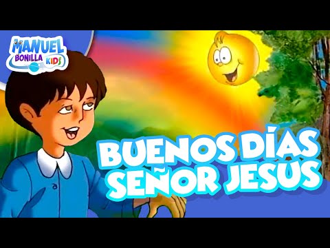 Manuel Bonilla | Buenos Días Señor Jesús🌞🙌🏼