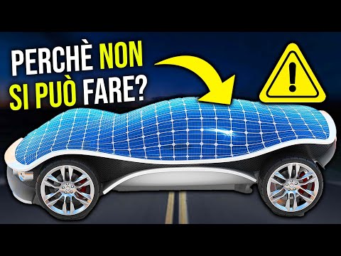 AUTOMOBILI a PANNELLI FOTOVOLTAICI: Ecco Perchè NON FUNZIONANO