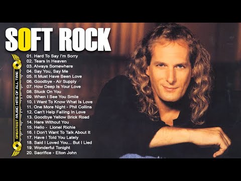 Michael Bolton, Phil Collins, Eric Clapton, Rod Stewart, Bonnie Tyler - Best Soft Rock Songs