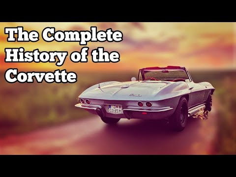 The Complete History of the Corvette