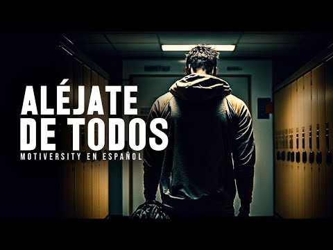 ALÉJATE DE TODOS  LUCHA EN SILENCIO SORPRÉNDELOS - Poderoso discurso de motivación