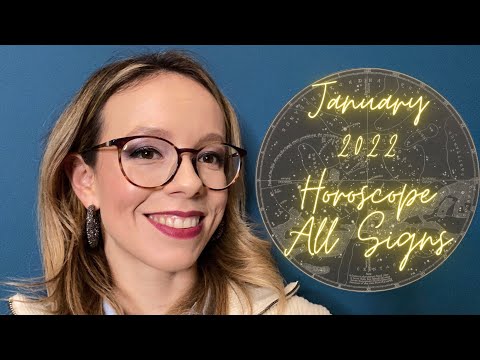 JANUARY 2022 MONTHLY HOROSCOPE All Signs