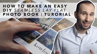 How to Make an Easy Seamless Lay Flat DIY Photo Book - Tutorial