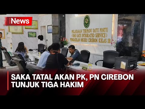 Sidang PK Saka Tatal, PN Cirebon Tunjuk Tiga Hakim  - iNews Malam 17/07