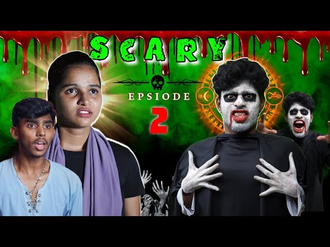 SCARY || EPISODE-02 👻Wait for Twist 😂 #comedy  #viral  #funny