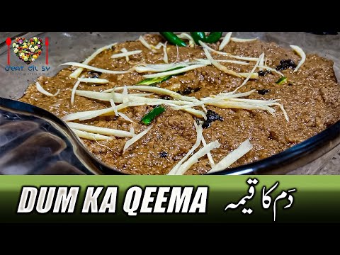 Dum Ka Keema | Dum Ka Keema Recipe by Create Dil Sy | Beef Qeema