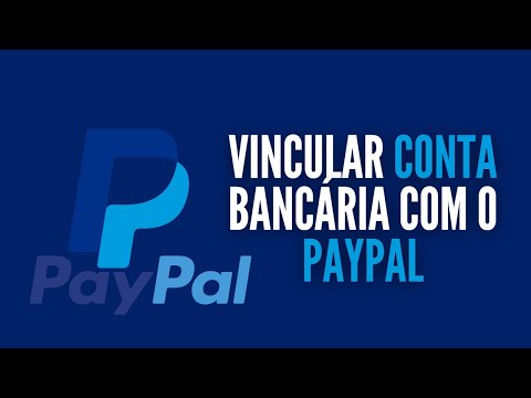 Como Adicionar Conta Bancaria no Paypal