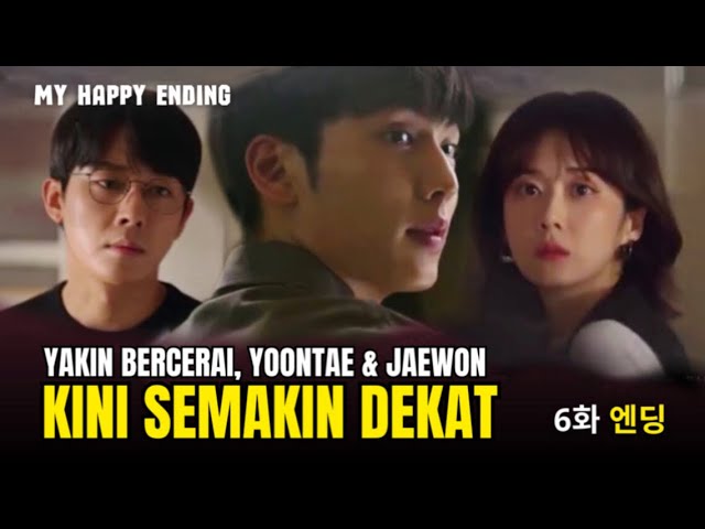 My Happy Ending Episode 6 Preview | Jaewon & Yoontae Semakin Dekat‼️Jang Nara x Son Hojun [Eng Sub]
