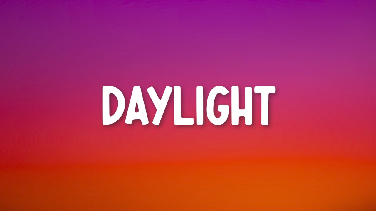 David Kushner - Daylight (Lyrics)