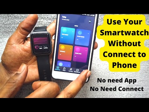 How To Use Watch Without App || Can I use Smart watch Without Pairing With Phone || Sum Tech