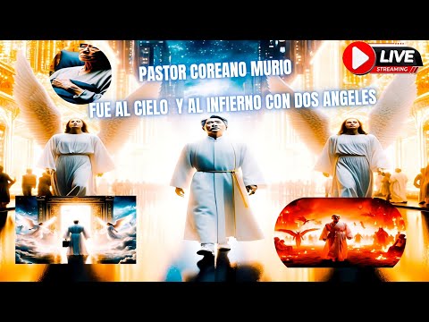 🔴 TESTIMONIO IMPACTANTE FUE AL CIELO Y AL INFIERNO CON DOS ANGELES #jesus #cristo #dios