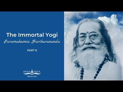 The Immortal Yogi, Paramahamsa Hariharananda. Part 8 - His Prophecy and Disciples' Faith