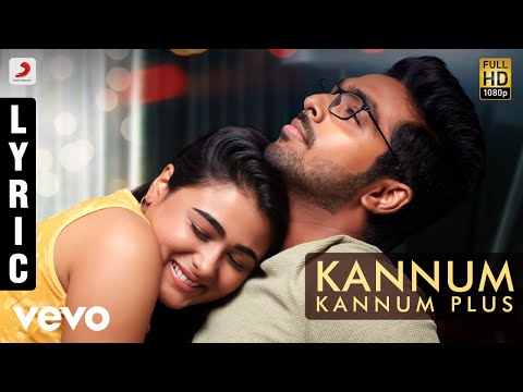 100% Kaadhal - Kannum Kannum Plus Tamil Lyric | G.V. Prakash Kumar, Shalini Pandey