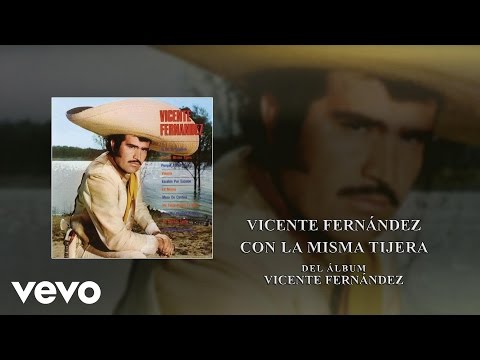 Vicente Fernández - Con la Misma Tijera (Cover Audio)