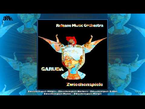 Release Music Orchestra - Alle Zwiechenspiele des Garuda Album (Mix) [Krautrock] (1975)