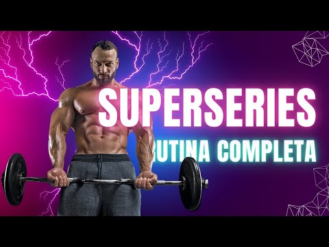 💥 RUTINA SUPERSERIES 3 Días / 6 Días | Rutina Semanal Completa Gym