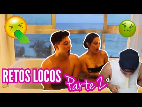 RETOS LOCOS 2 / (Ft. Juan de Dios Pantoja) Kimberly Loaiza