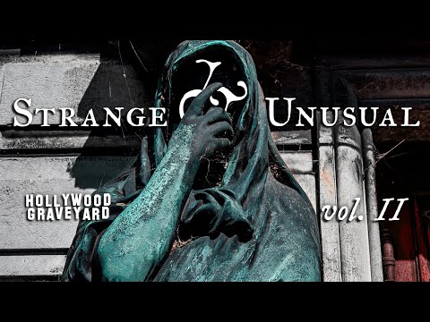 Strange & Unusual Tales from Hollywood Graveyard | vol. II