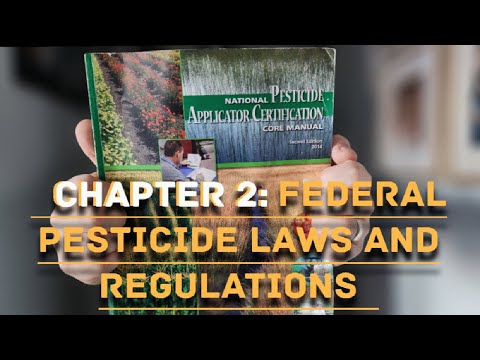 National Pesticide Applicator Certification Core Manual - Ch 2: Federal Pesticide Laws & Regulations